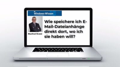Wie speichere ich E-Mail-Dateianhänge direkt dort, wo ich sie haben will?